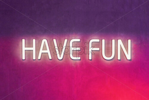 Have Fun neon sign isolated - Starpik